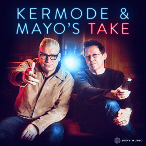 Kermode & Mayo's Take