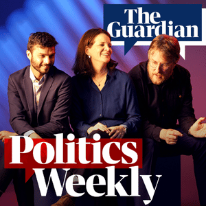 Politics Weekly UK (Guardian)